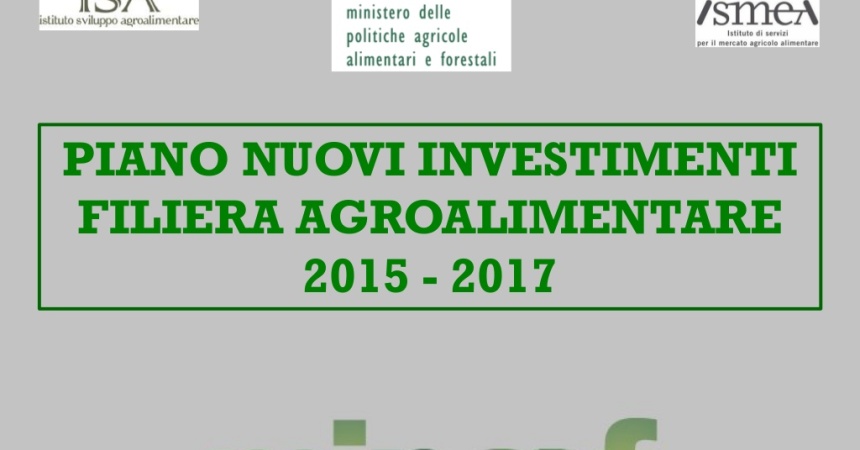 Agroalimentare: otto strumenti per un piano di investimenti da oltre due miliardi