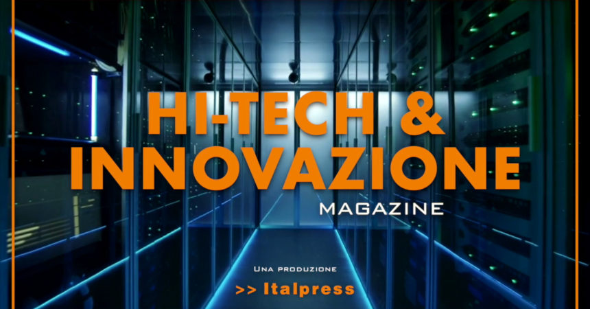 Hi-Tech & Innovazione Magazine – 7/12/2021