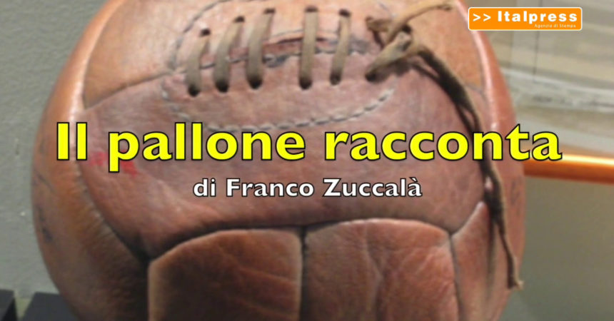 Il Pallone Racconta – Lo scudetto resterà a Milano?
