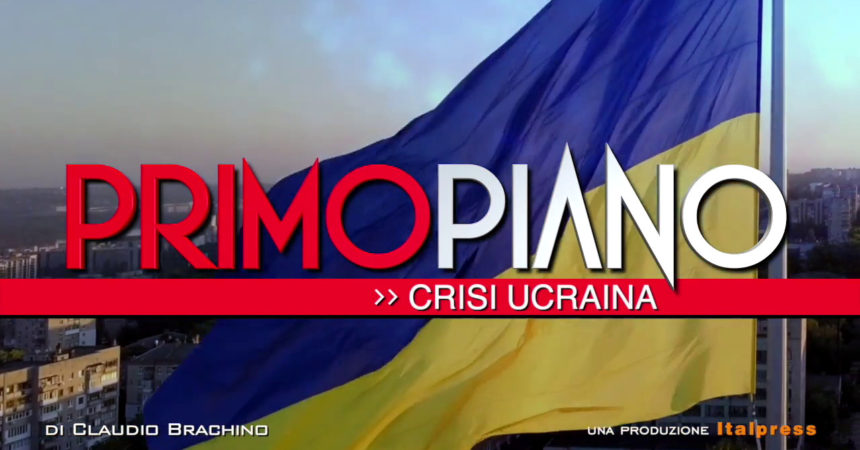 Primo Piano – Speciale Ucraina I 1