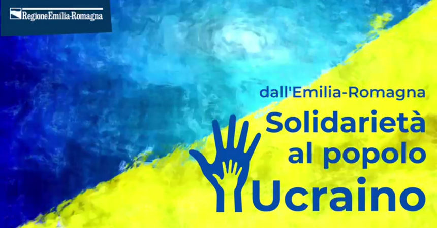 L’Emilia-Romagna apre raccolta fondi regionale per l’emergenza Ucraina