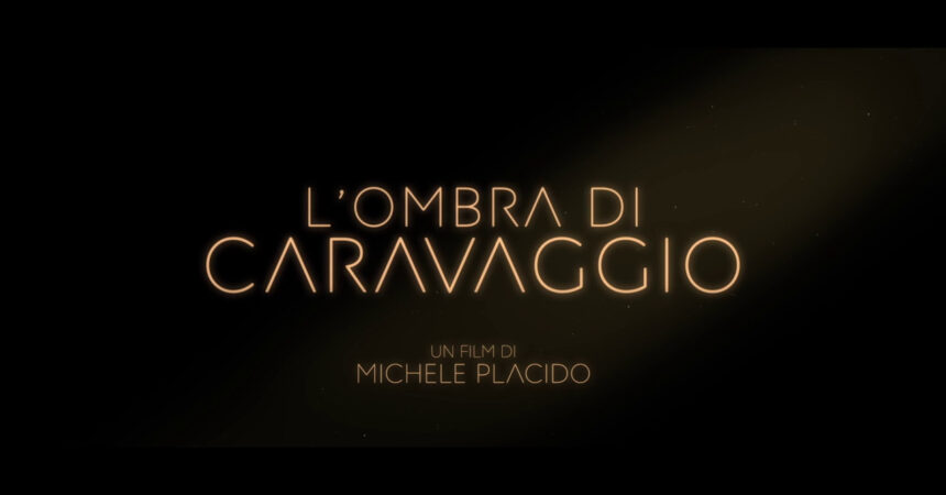 L’ombra di Caravaggio di Michele Placido, il trailer