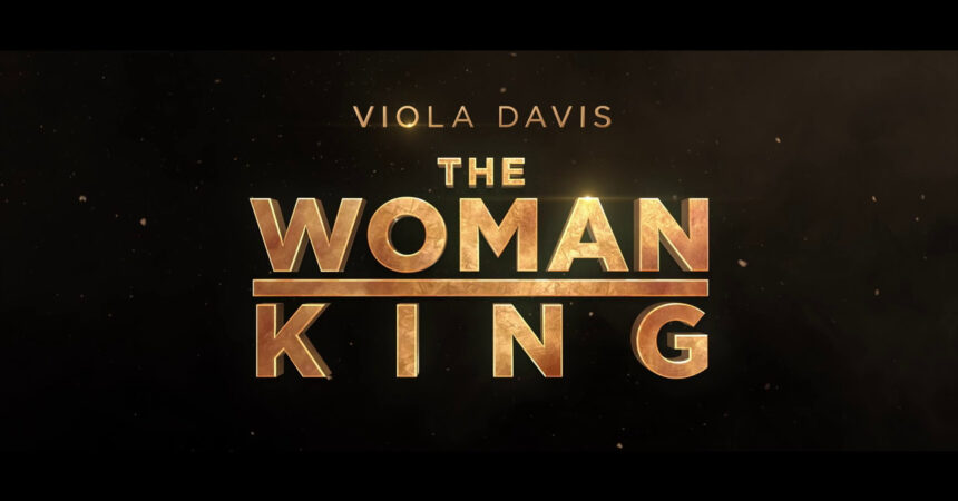 The Woman King, il trailer