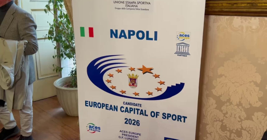 Napoli candidata a Capitale Europea Sport 2026