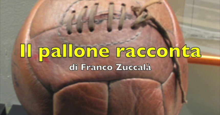 Il Pallone Racconta – Sfida incrociata Milano-Torino