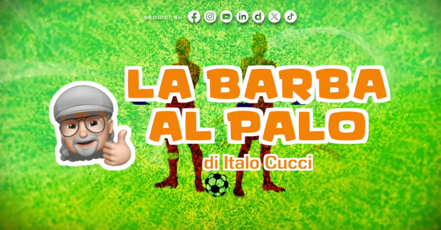 La Barba al Palo – Milan assalto all’Inter