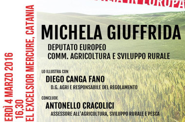 Giuffrida, il rilancio dell’agricoltura siciliana parte da un forte sostegno dell’Ue