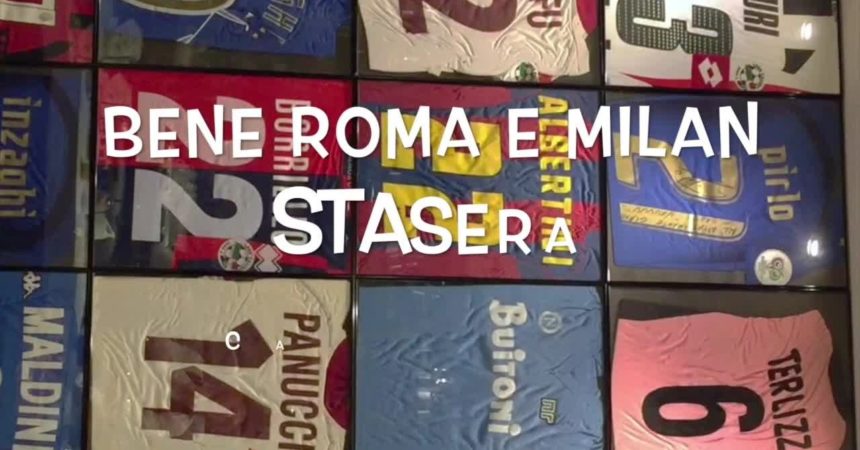 Il pallone racconta – Bene Roma e Milan, stasera campionato
