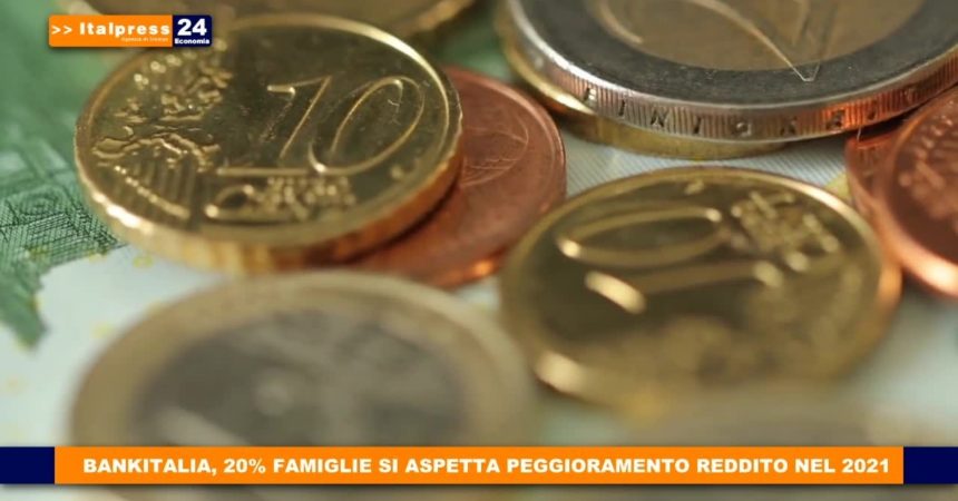 Bankitalia, 20% famiglie si aspetta peggioramento reddito nel 2021