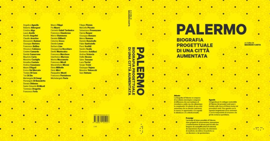 Libri, Maurizio Carta presenta la “Biografia progettuale” di Palermo