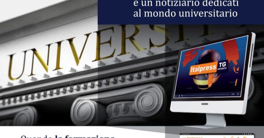 Dall’Agenzia Italpress un nuovo tg dedicato al mondo delle Università
