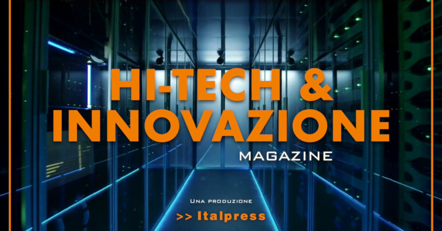 Hi-Tech & Innovazione Magazine – 15/2/2022