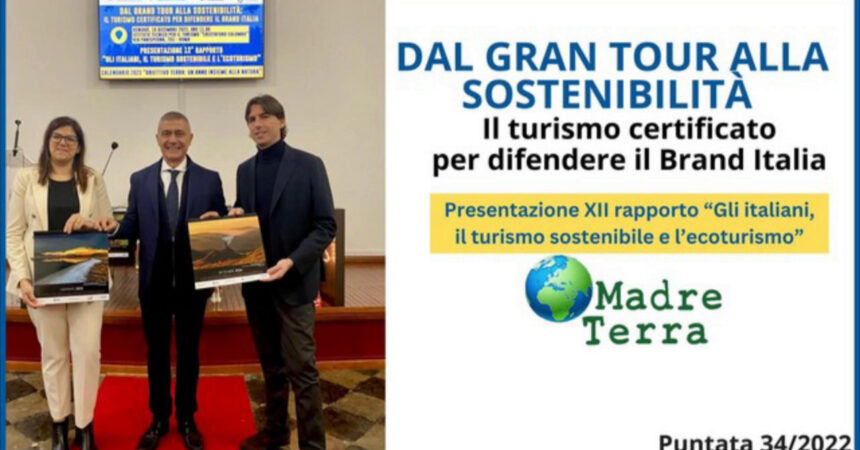 Madre Terra – Turismo certificato per difendere il brand Italia