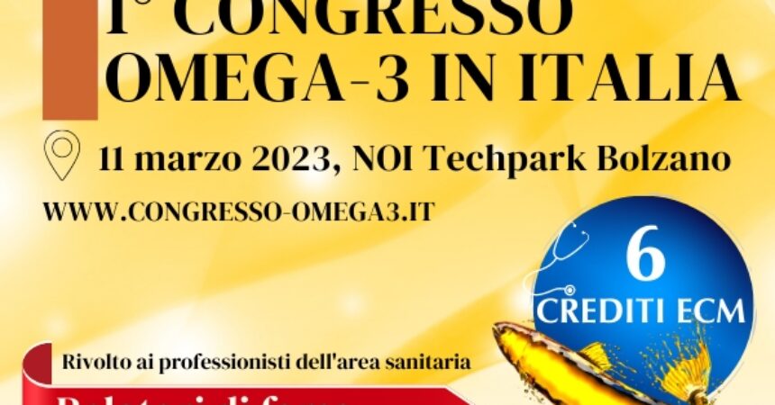 L’11 marzo il primo Congresso in Italia sugli acidi grassi omega-3