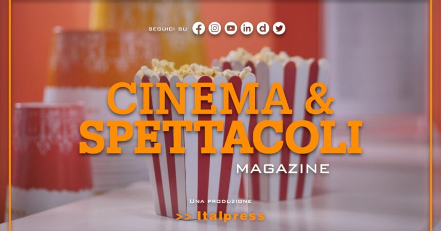 Nasce Cinema&Spettacoli Magazine, nuovo format tv dell’Italpress