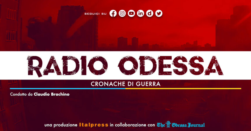 Radio Odessa – Puntata del 24 luglio 2023