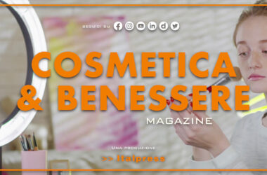 Cosmetica & Benessere Magazine – 23/9/2023