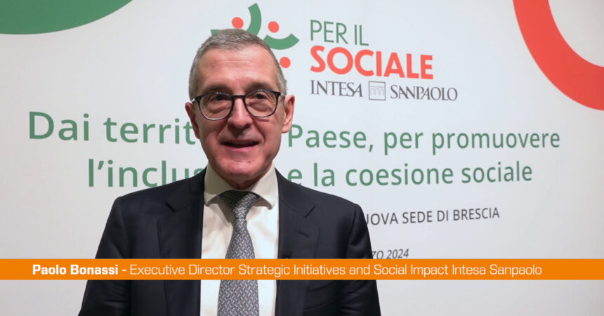 Intesa Sanpaolo, Bonassi “Promuoviamo inclusione e coesione sociale”